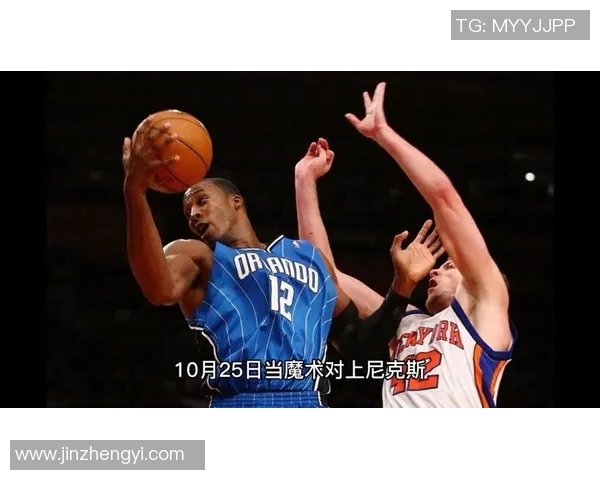 纽约尼克斯与魔术激战正酣球迷期待精彩对决与惊喜时刻 纽约尼克斯与魔术激战正酣球迷期待精彩对决与惊喜时刻